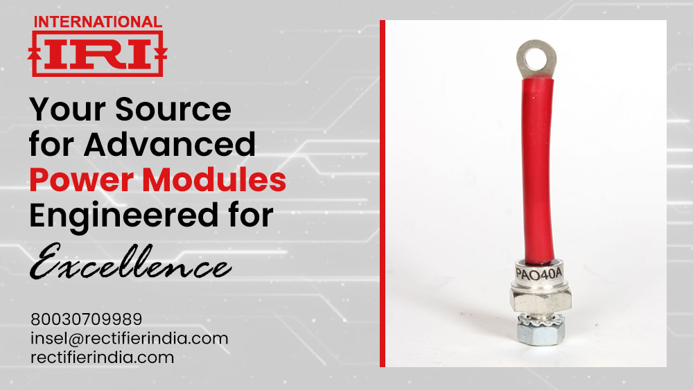 Your Source for Advanced Power Modules – Engineered for Excellence